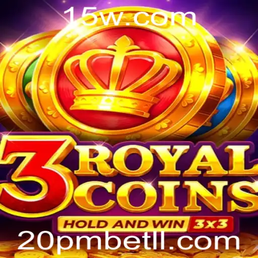 Descubra o Mundo Emocionante de 3royalcoins com a Estratégia 20pmbet