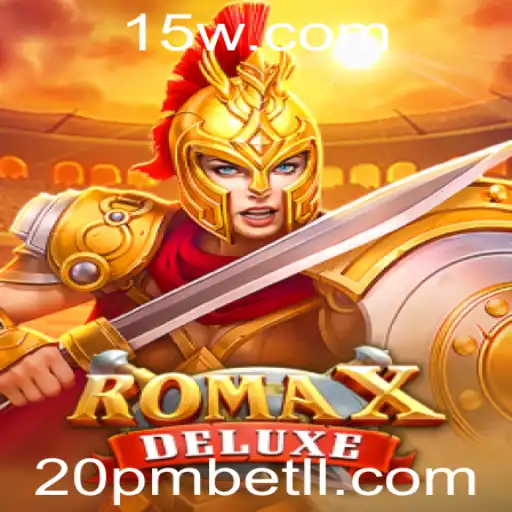 Explorando o Universo de RomaXDeluxe com a Estratégia 20pmbet
